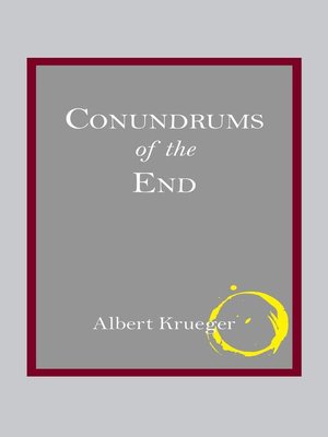 cover image of Conundrums of the End